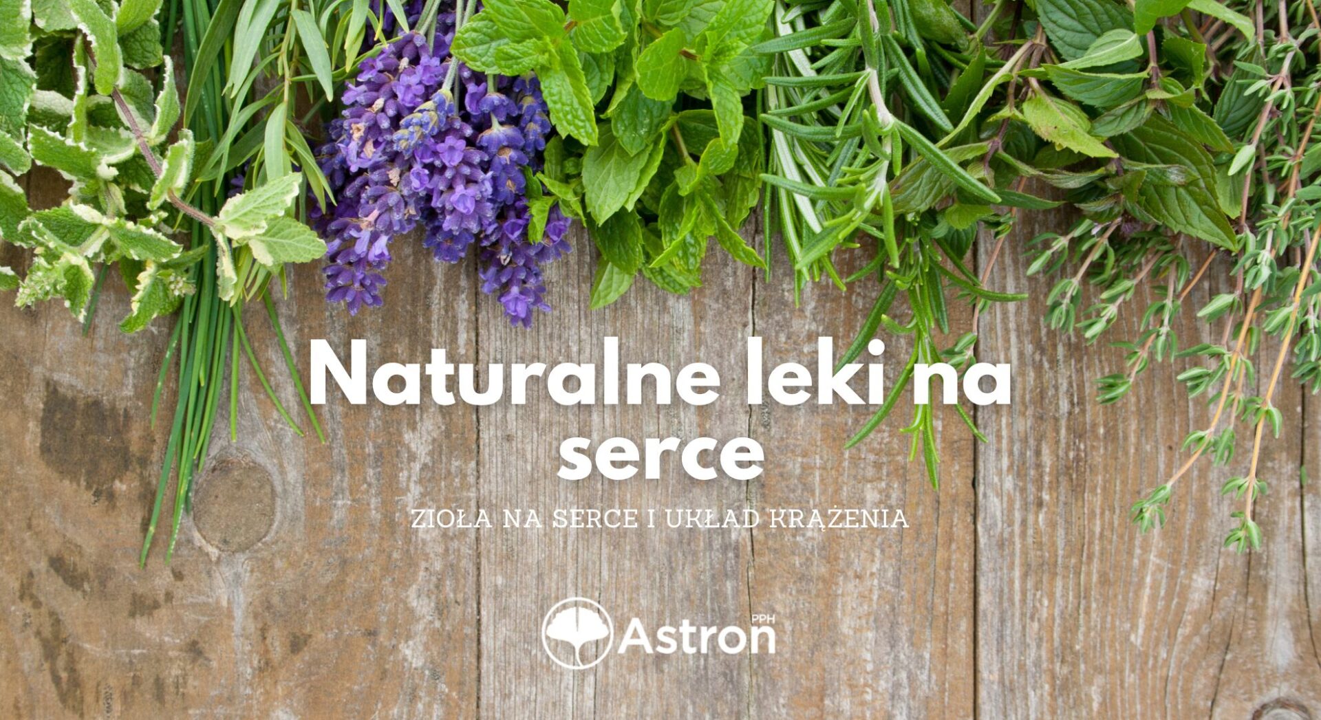 Naturalne leki na serce