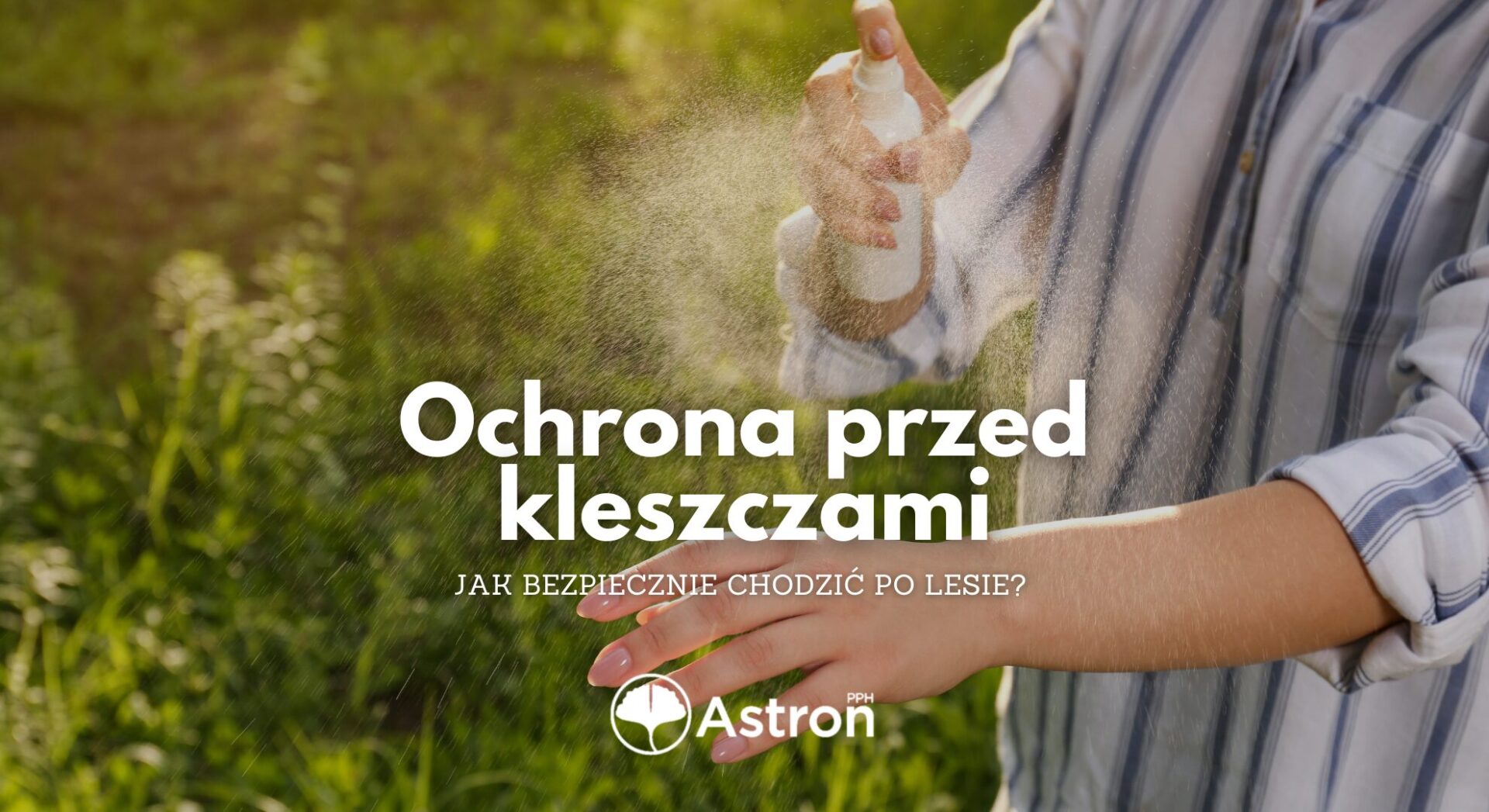 ochrona przed kleszczami